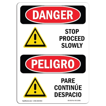 OSHA Danger, Stop Proceed Slowly W/ Symbol Bilingual, 14in X 10in Decal